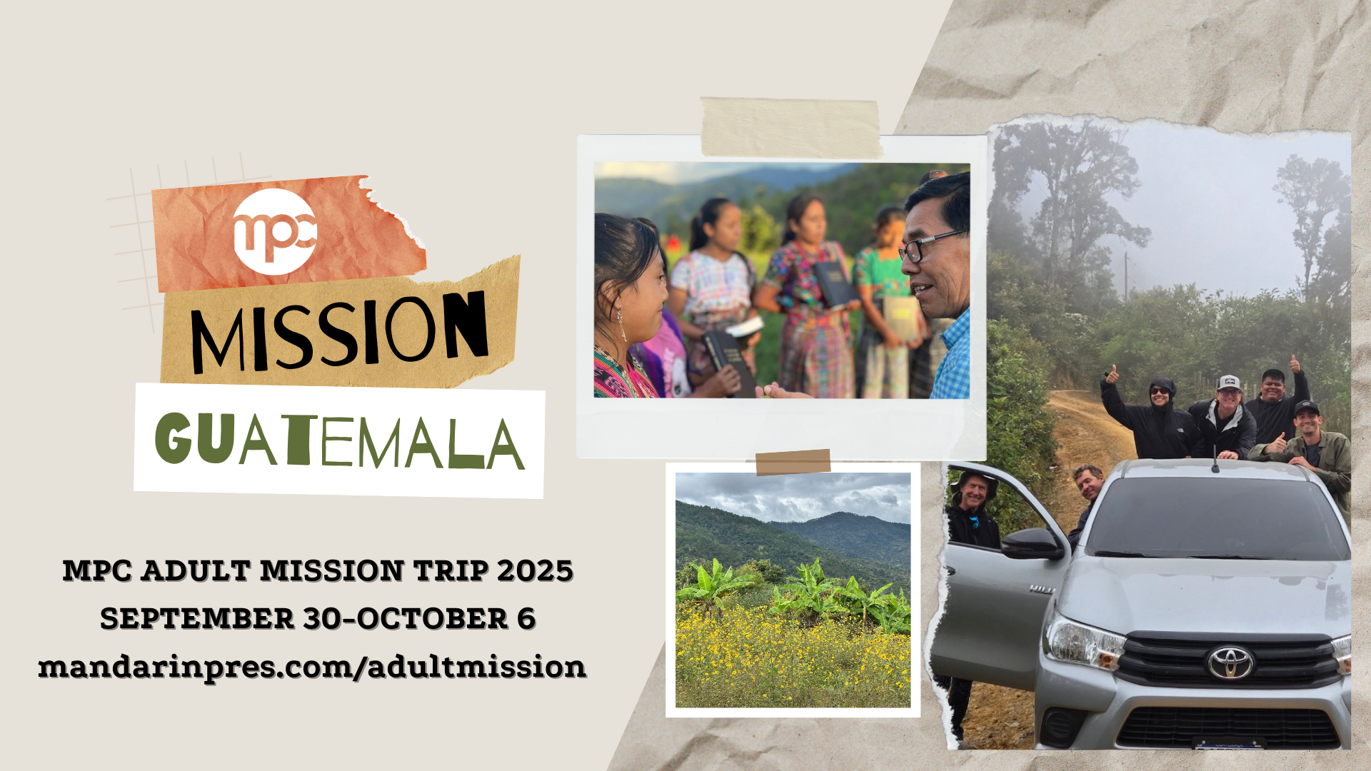 MPC Adult Mission Trip to Guatemala

Click here for more details & application. 
